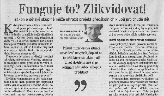 KOMENTÁŘ: Funguje to? Zlikvidovat!