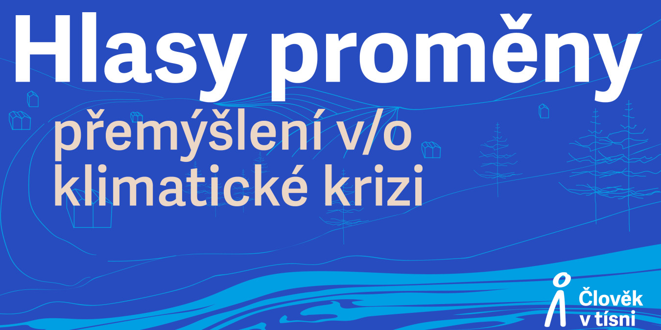 Jak se připravit na přírodní katastrofy, které nás čekají? Poslechněte si 1. díl našeho podcastu Hlasy proměny 2.