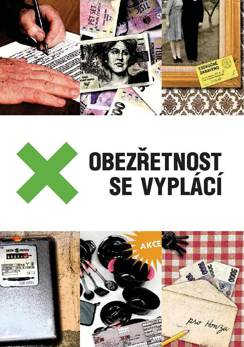 Obezřetnost se vyplácí