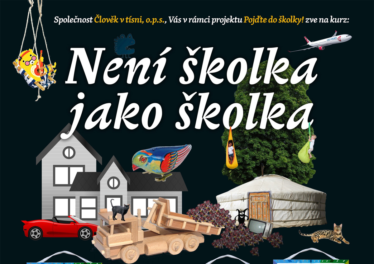 Není školka jako školka
