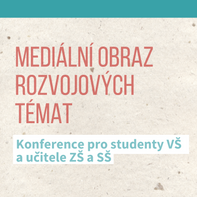 Jeden svět na školách pořádá konferenci Mediální obraz rozvojových témat