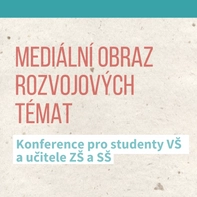 Jeden svět na školách pořádá konferenci Mediální obraz rozvojových témat