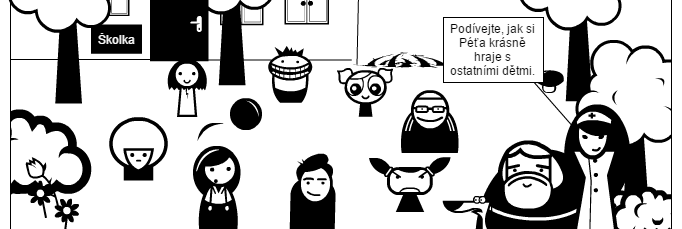 Péťa jde do školky aneb Příběh jedné rodiny - díl druhý