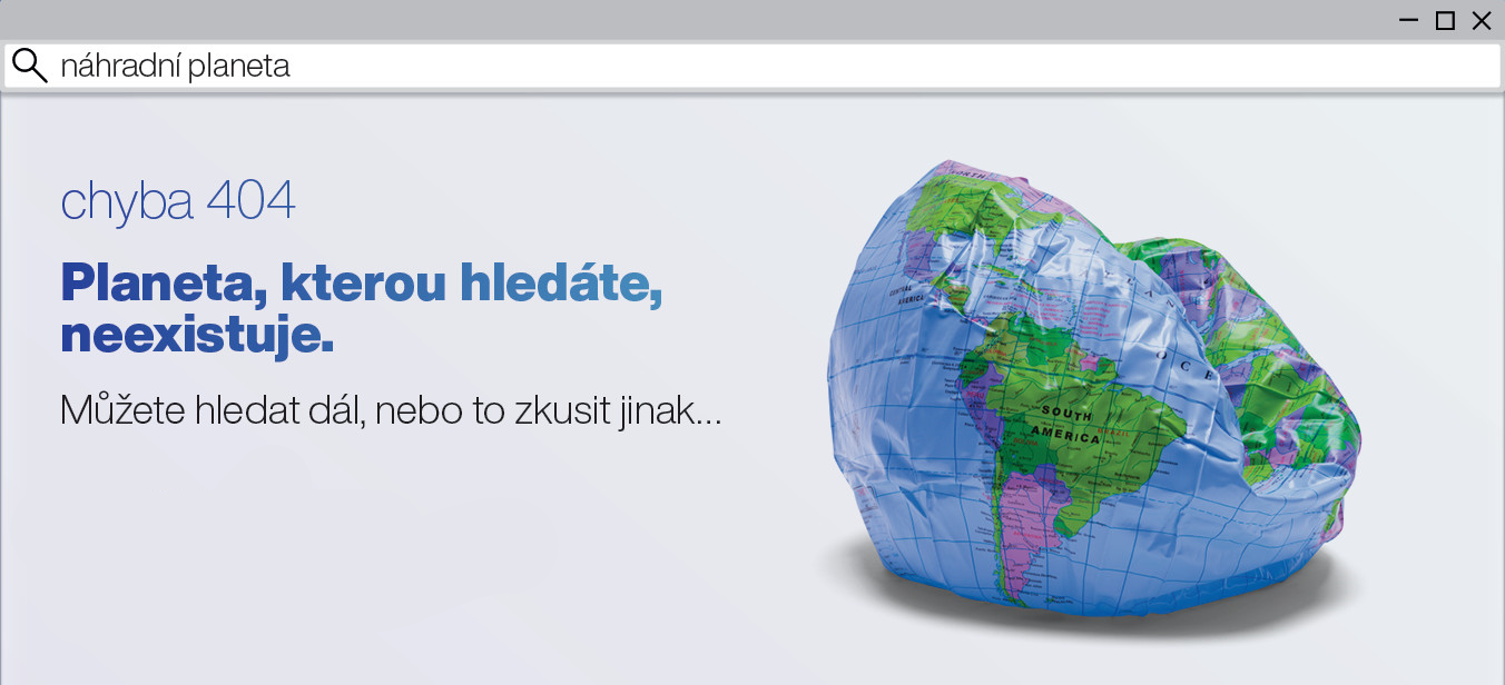 Náhradní planeta neexistuje! Otevřete spolu s námi nelehké téma změny klimatu