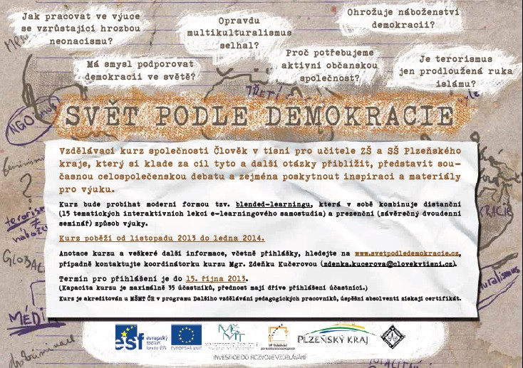 Vzdělávací kurz Svět podle demokracie - uzávěrka přihlášek posunuta do 22.10.!
